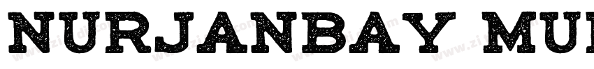 Nurjanbay Murat Bol字体转换
